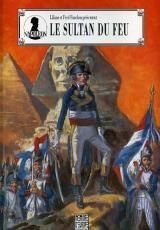 Napoléon : Le sultan du feu