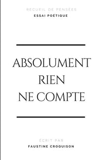 Absolument rien ne compte