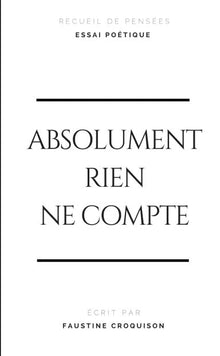 Absolument rien ne compte