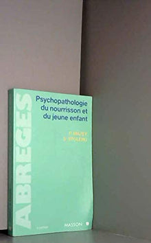 Psychopathologie du nourrisson et du jeune enfant