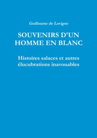 Souvenirs d'un homme en blanc