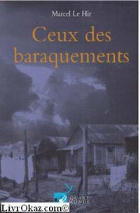Ceux des baraquements