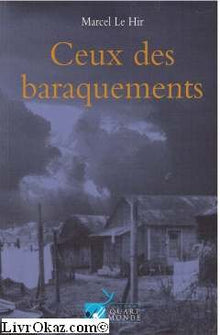 Ceux des baraquements