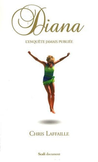 Diana: L'enquête jamais publiée
