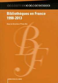 Bibliothèques en France, 1998-2013