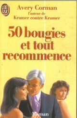 50 bougies et tout recommence