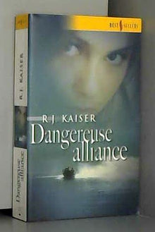 Dangereuse alliance