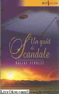 Un gout de scandale