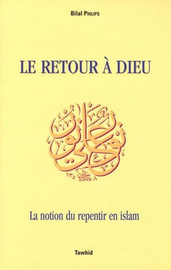 RETOUR A DIEU (LE)