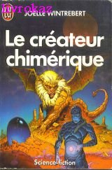 Createur chimerique