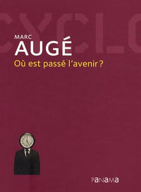 Où est passé l'avenir ?