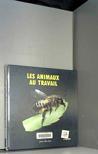 Les animaux au travail