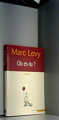 Où es-tu ?