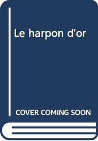 Le Harpon d'or