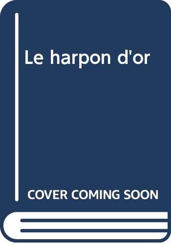 Le Harpon d'or