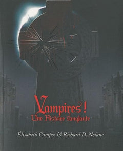 Vampires !: Une histoire sanglante
