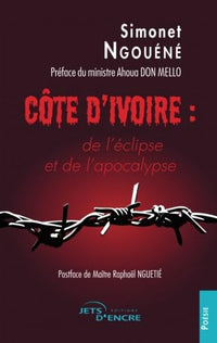 Côte d'Ivoire : de l'éclipse à l'apocalypse