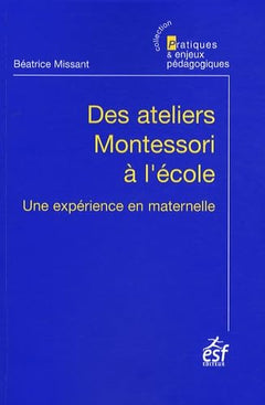 Des ateliers Montessori à l'école