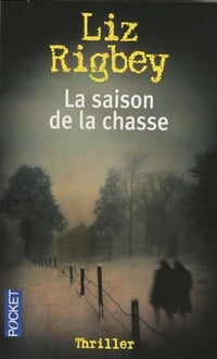 SAISON DE LA CHASSE