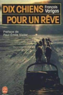 Dix Chiens pour un rêve