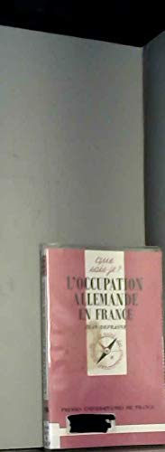 L'occupation allemande en France