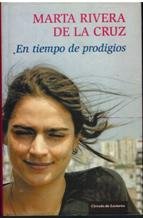 En Tiempo De Prodigios