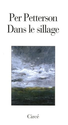 DANS LE SILLAGE