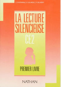 La lecture silencieuse, CE2. Premier livre