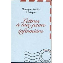 Lettres à une jeune infirmière