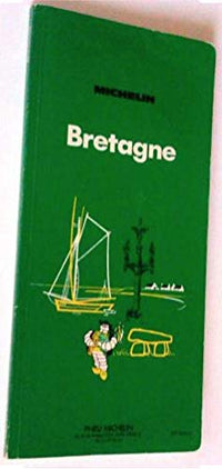 Guide vert Michelin : Bretagne