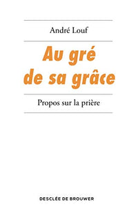 Au gré de sa grâce