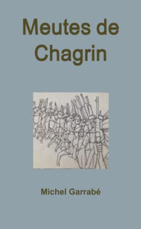 Meutes de Chagrin