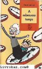 À rebrousse-temps