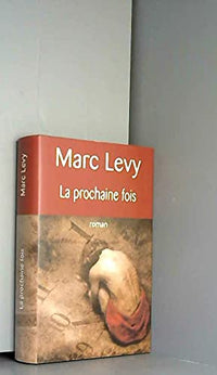 La prochaine fois