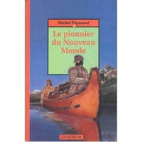 Le pionnier du nouveau monde
