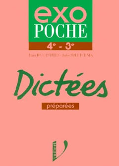 Dictées préparées: 4e-3e