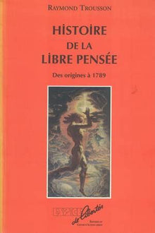 Histoire de la libre pensée : des origines à 1789