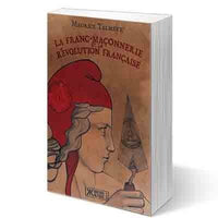 La franc-maçonnerie et la Révolution française
