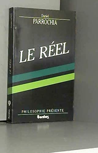 Parrochia/Le réel