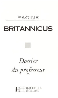 Britannicus: Texte intégral