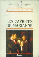 Les caprices de Marianne, suivi de "On ne badine pas avec l'amour"