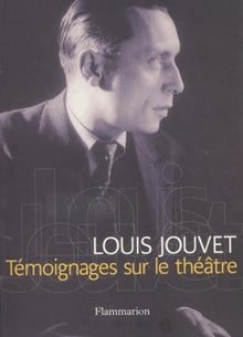 Témoignages sur le théâtre