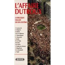 L'affaire Dutroux : la Belgique malade de sa justice
