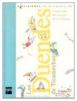 Los duendes de Ticamechuso (Lecturas pictográficas)