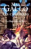 Les Chrétiens - Le Baptême du roi