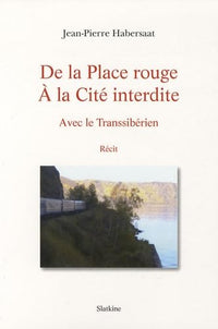 De la place rouge a la cite interdite