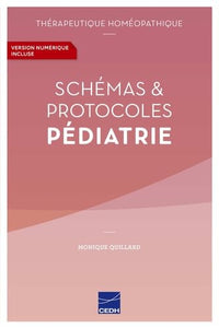 Schémas et protocoles pédiatrie - thérapeutique homéopathique