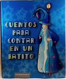 Cuentos Para Contar En Un Ratito