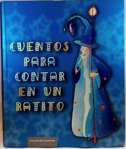 Cuentos Para Contar En Un Ratito