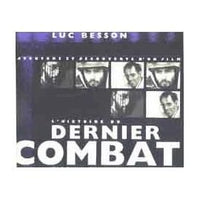 L'Histoire du Dernier combat